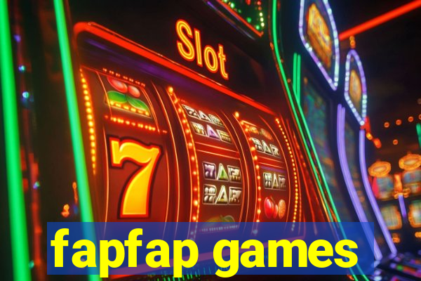 fapfap games